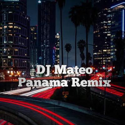 DJ Mateo Panama Remix's cover