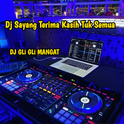 Dj Sayang Terima Kasih Tuk Semua's cover