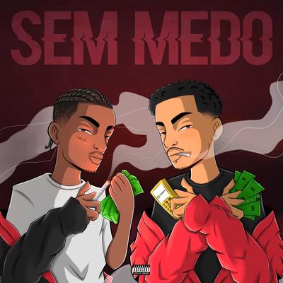 Sem Medo By Jovem Ben, Fleepo, Leviatã808's cover