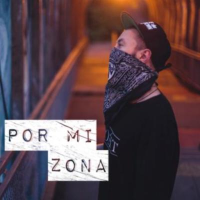 Por Mi Zona By La Santa Grifa's cover