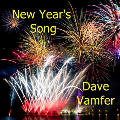 New Year's Song By Dave Vamfer's cover