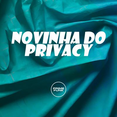 Novinha do Privacy's cover