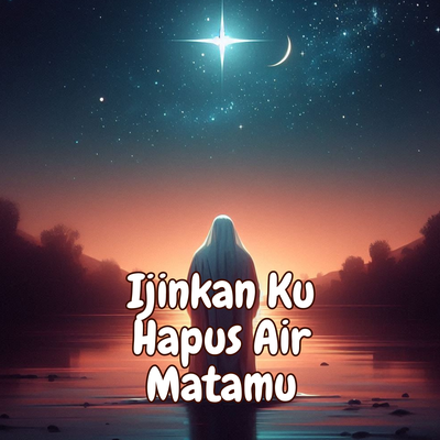 Ijinkan Ku Hapus Air Matamu (Acoustic)'s cover