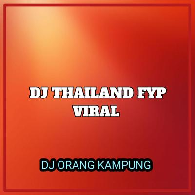 Dj Thailand Fyp Viral's cover