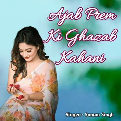 Ajab Prem Ki Ghazab Kahani's cover