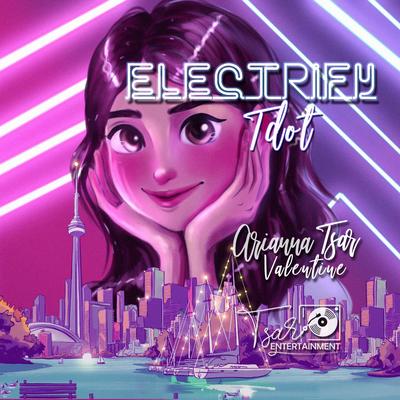 Electrify Tdot By Arianna Tsar's cover