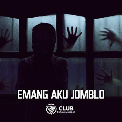 Emang Aku Jomblo (Remix)'s cover