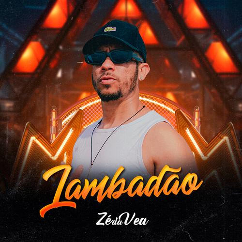 Zé da Véia - Lambadao's cover