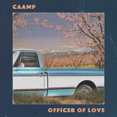 Officer of Love By Caamp's cover