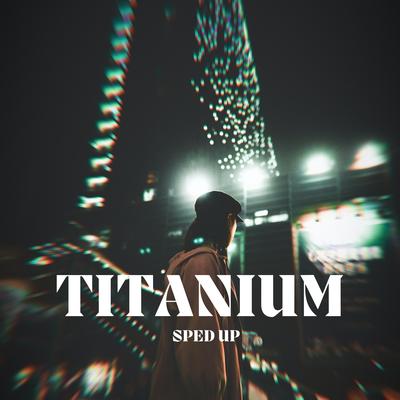 Titanium (Sped Up) By Turbocharged Titans's cover