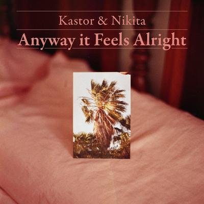 Anyway It Feels Alright's cover
