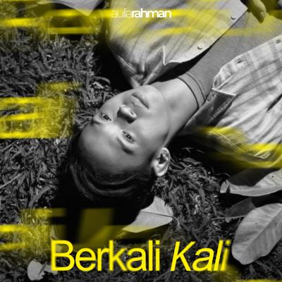 Berkali Kali By Aulia Rahman's cover