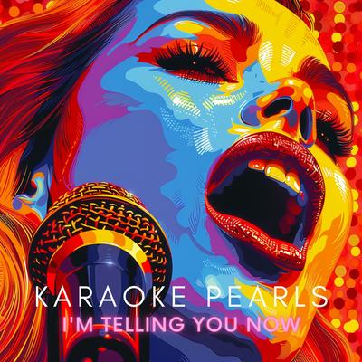 I'm Telling You Now (Karaoke Version) [Originally Performed By Freddie & The Dreamers]'s cover