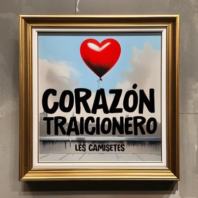 CORAZÓN TRAICIONERO's cover