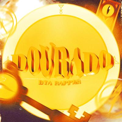 Dourado (Hunter) By Dya Rapper's cover