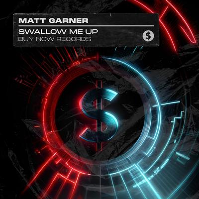 Swallow Me Up By Matt Garner's cover