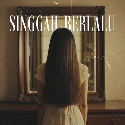 Singgah Berlalu's cover