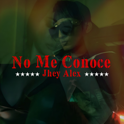 No Me Conoce By Jhey Alex's cover