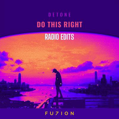 Do This Right By Detone's cover