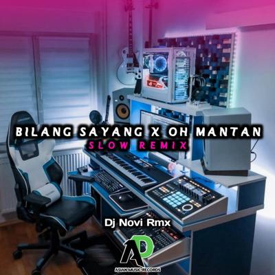 Bilang Sayang x Oh Mantan's cover