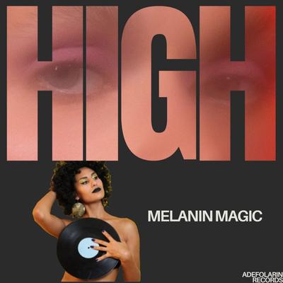 Melanin Magic (Part 2) By Adefolarin, King*'s cover