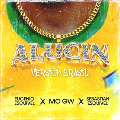 Alucin (Versión Brasil)'s cover