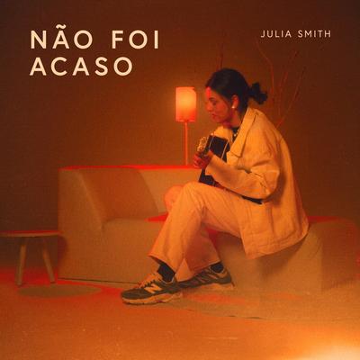 Não Foi Acaso By Julia Smith's cover