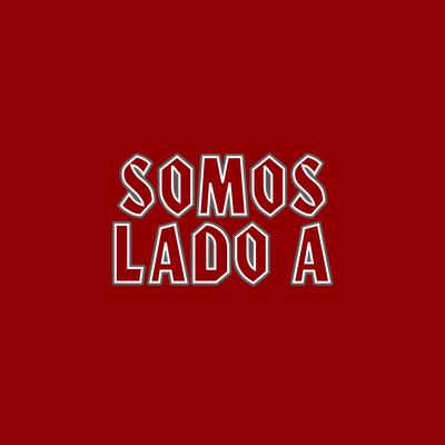 Somos Lado A's cover