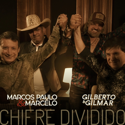 Chifre Dividido By Marcos Paulo & Marcelo, Gilberto & Gilmar's cover