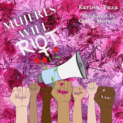 Mujeres Will Riot (Spanish Version)'s cover