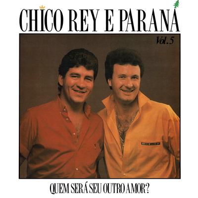 Quem Será Seu Outro Amor? By Chico Rey & Paraná's cover