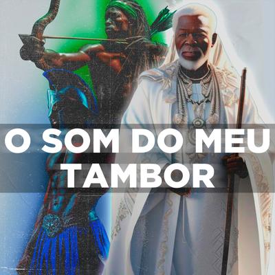 Ponto dos Orixás - O Som do Meu Tambor By Ikaro Ogãn OFC's cover