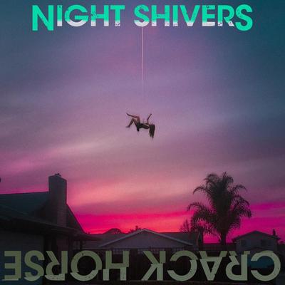 Night Shivers By Crack Horse's cover