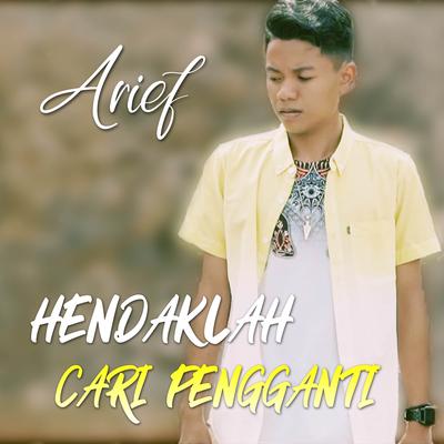 Hendaklah Cari Pengganti's cover