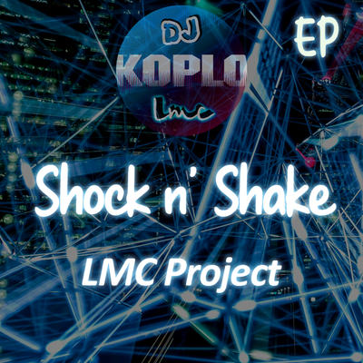 Dj Koplo Shock N' Shake's cover