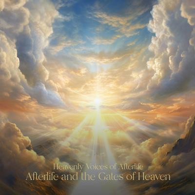 Afterlife By Heavenly Voices of Afterlife's cover