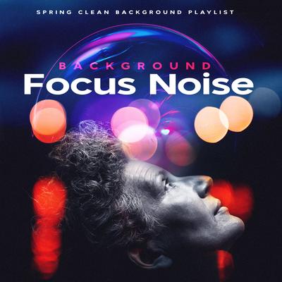 Background Focus Noise's cover