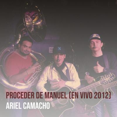 Proceder De Manuel (En Vivo 2012)'s cover