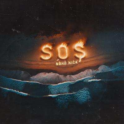 S.O.S. By Nbhd Nick's cover