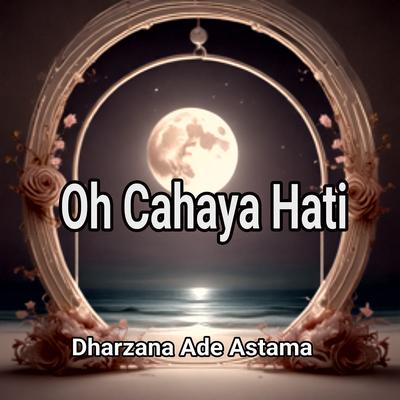 Oh Cahaya Hati's cover