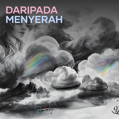 Daripada Menyerah's cover