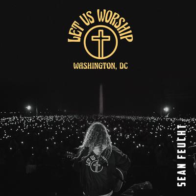 Nothing but the Blood of Jesus By Sean Feucht's cover