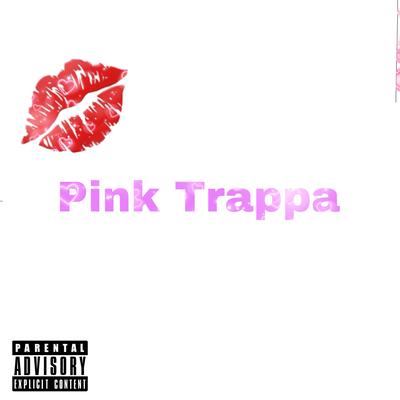 Pink Trappa's cover