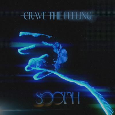 Crave The Feeling By SOOTAH's cover