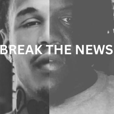 BREAK THE NEWS's cover