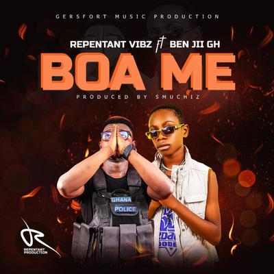 Boa Me By Repentant vibz, Ben Jii Gh's cover