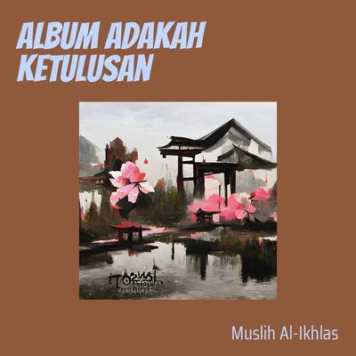 Album Adakah Ketulusan's cover