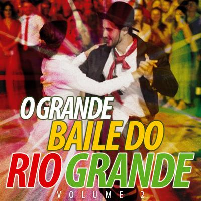 O Grande Baile do Rio Grande, Vol. 2's cover