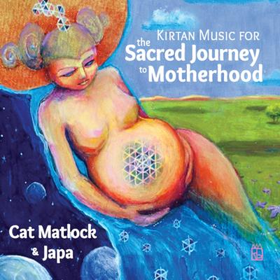 Kirtan Music for the Sacred Journey to Motherhood's cover
