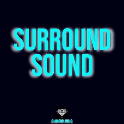 Surround Sound By Diamond Audio's cover